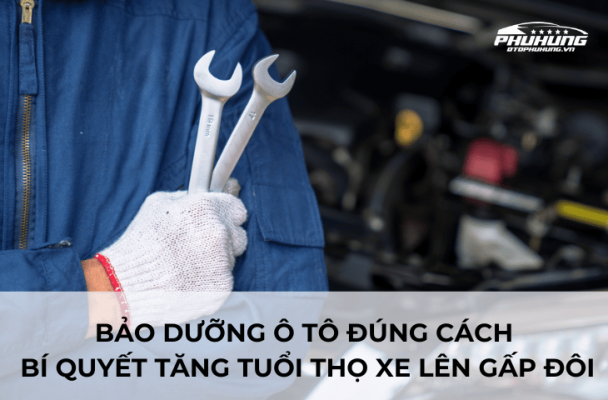Bí quyết bảo dưỡng ô tô đúng cách